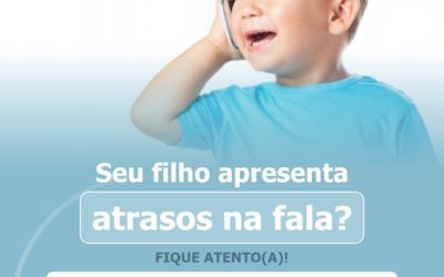 Seu filho apresenta atrasos na fala?