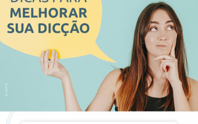 Dicas para melhorar sua dicção