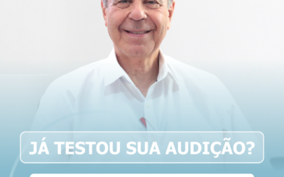 Já testou sua audição esse ano?