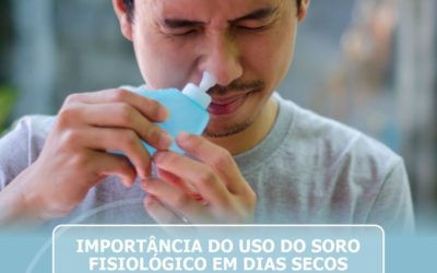 Importância do uso do soro fisiológico em dias secos